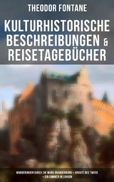 Ausgewählte Werke von Theodor Fontane - Theodor Fontane