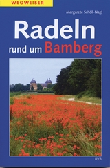 Radeln rund um Bamberg - Schöll-Nagl, Margarete