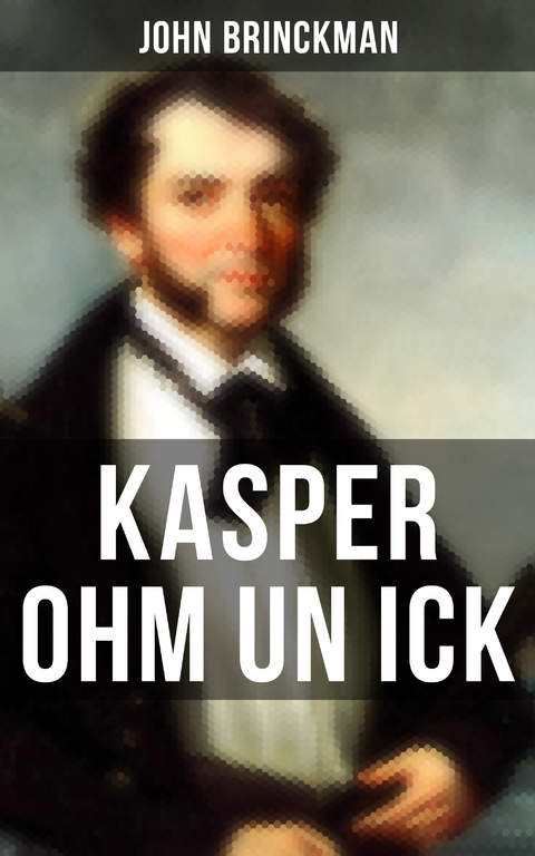 Kasper Ohm un ick - John Brinckman