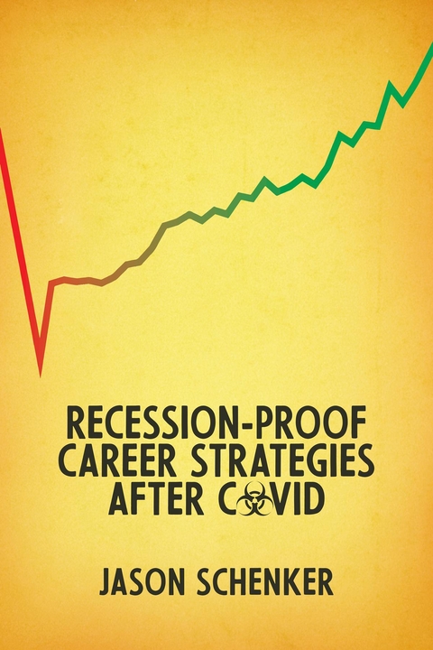 Recession-Proof Career Strategies After COVID - Jason Schenker