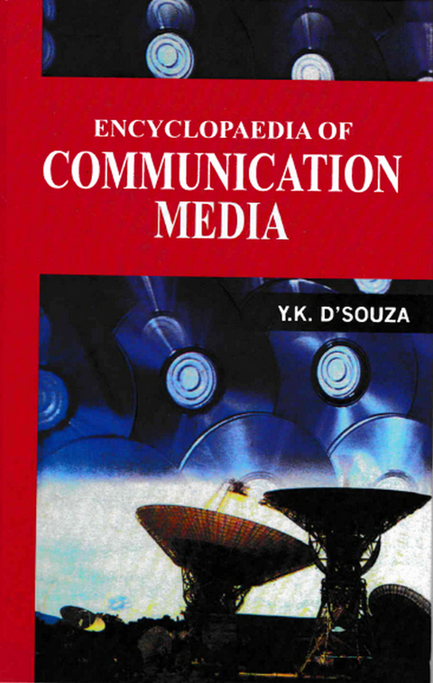 Encyclopaedia of Communication Media -  Y. K. D'souza