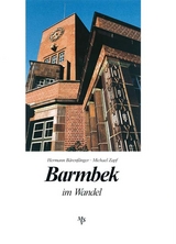 Barmbek im Wandel - Michael Zapf, Hermann Bärenfänger