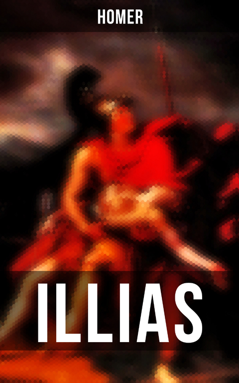 Illias -  Homer