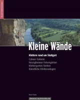 Kletterführer Kleine Wände - Achim Pasold, Tom Regelmann, Johanna Widmaier