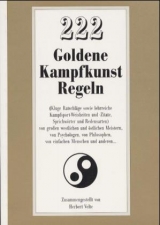 222 Goldene Kampfkunst-Regeln - Herbert Velte