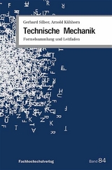 Technische Mechanik - Gerhard Silber, Arnold Kühhorn