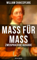 Mass für Mass (Zweisprachige Ausgabe: Deutsch-Englisch) - William Shakespeare