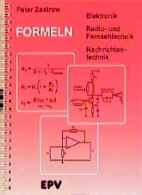 Formeln der Elektronik, der Radio- und Fernsehtechnik, der Nachrichtentechnik - Peter Zastrow