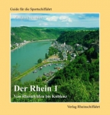 Der Rhein 1 - Von Rheinfelden bis Koblenz - Wolfgang Banzhaf