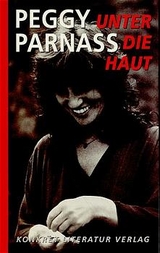 Unter die Haut - Peggy Parnass