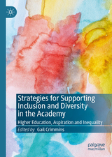 Strategies for Supporting Inclusion and Diversity in the Academy - 