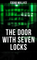 THE DOOR WITH SEVEN LOCKS - Edgar Wallace