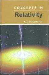 Concepts In Relativity -  Arun Kumar Singh