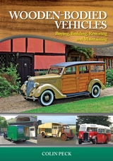 Wooden-Bodied Vehicles -  Colin Peck