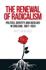The renewal of radicalism -  Matthew Kidd