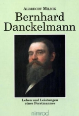 Bernhard Danckelmann - Albrecht Milnik