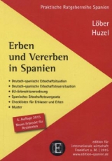 Erben und Vererben in Spanien - Löber, Burckhardt; Huzel, Erhard