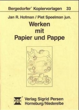 Werken mit Papier und Pappe - Jan R Hofman, Piet Speelman