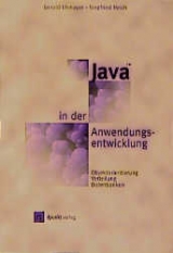 Java in der Anwendungsentwicklung - Gerald Ehmayer, Siegfried Reich