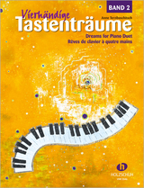 Vierhändige Tastenträume, Band 2 - 