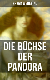 Die Büchse der Pandora - Frank Wedekind