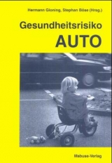 Gesundheitsrisiko Auto - 