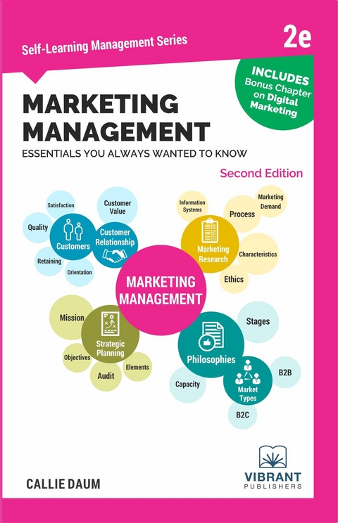 Marketing Management Essentials You Always Wanted To Know (Second Edition) -  Callie Daum,  Vibrant Publishers