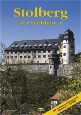 Stolberg - Der Stadtführer - Wolfgang Knape