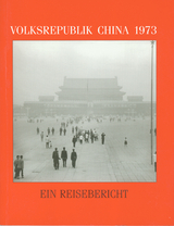 Volksrepublik China 1973 - Hildegard Schütze, Karl-Robert Schütze