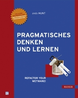 Pragmatisches Denken und Lernen - Andrew Hunt