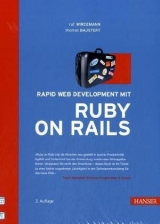 Rapid Web Development mit Ruby on Rails - Wirdemann, Ralf; Baustert, Thomas