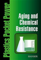 Aging and Chemical Resistance - Christian Bonten, Robert Berlich