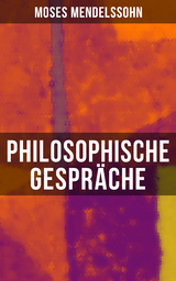 Philosophische Gespräche - Moses Mendelssohn