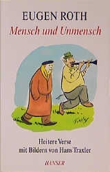 Mensch und Unmensch - Roth, Eugen