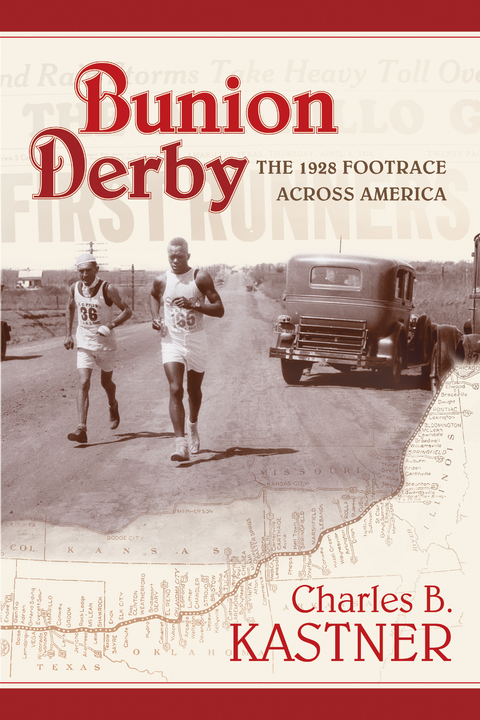 Bunion Derby -  Charles B. Kastner