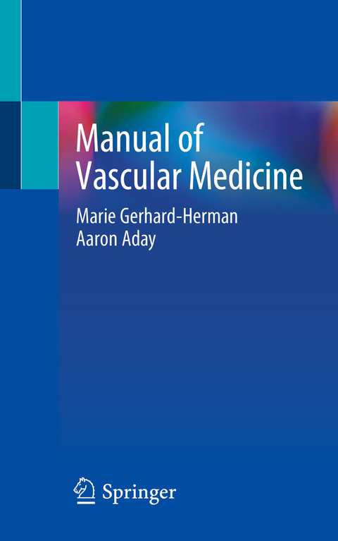 Manual of Vascular Medicine -  Marie Gerhard-Herman,  Aaron Aday