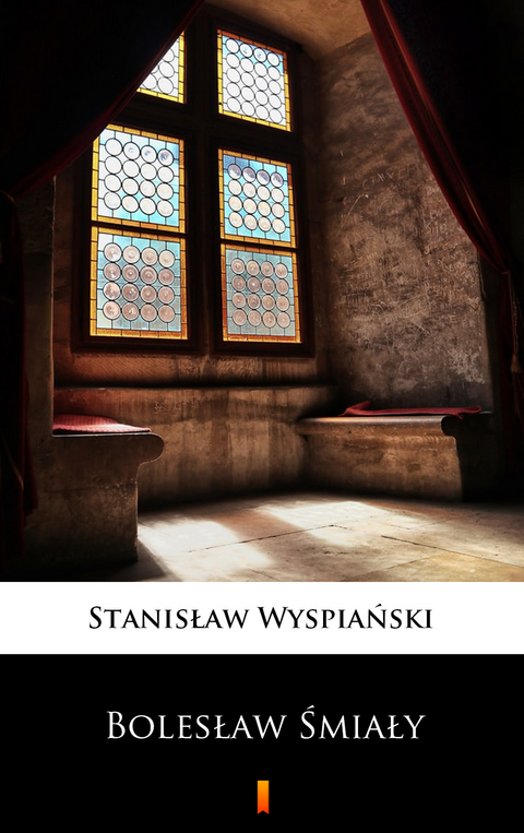 Bolesław Śmiały - Stanisław Wyspiański