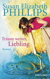 Träum weiter, Liebling - Susan Elizabeth Phillips