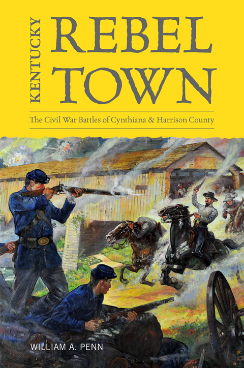 Kentucky Rebel Town - William A. Penn