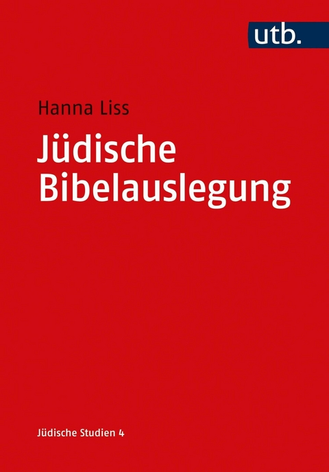 Jüdische Bibelauslegung - Hanna Liss