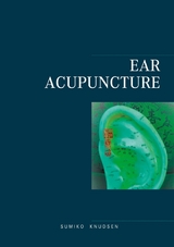 Ear Acupuncture Clinical Treatment - Sumiko Knudsen