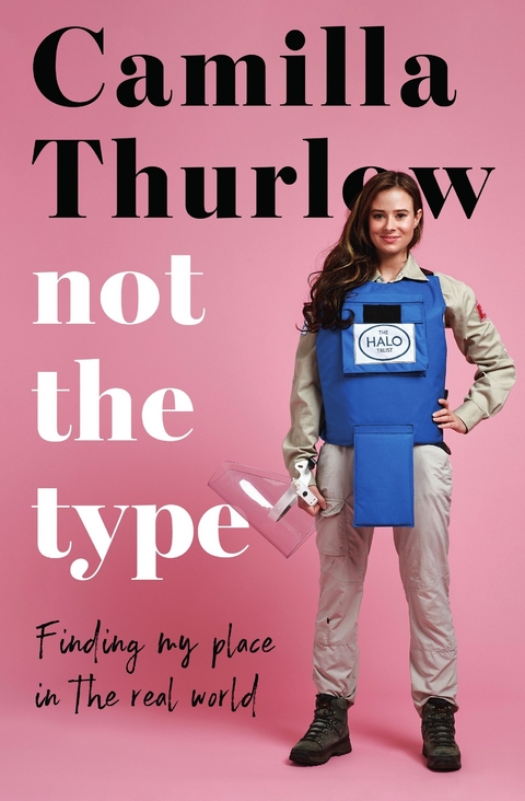 Not the Type -  CAMILLA THURLOW