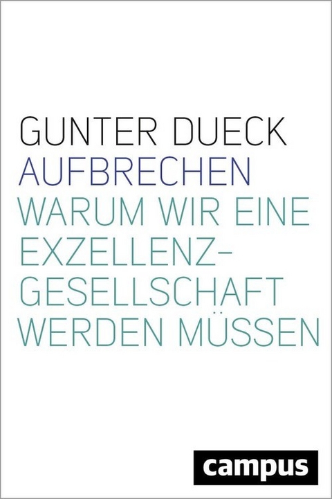 AUFBRECHEN! -  Gunter Dueck