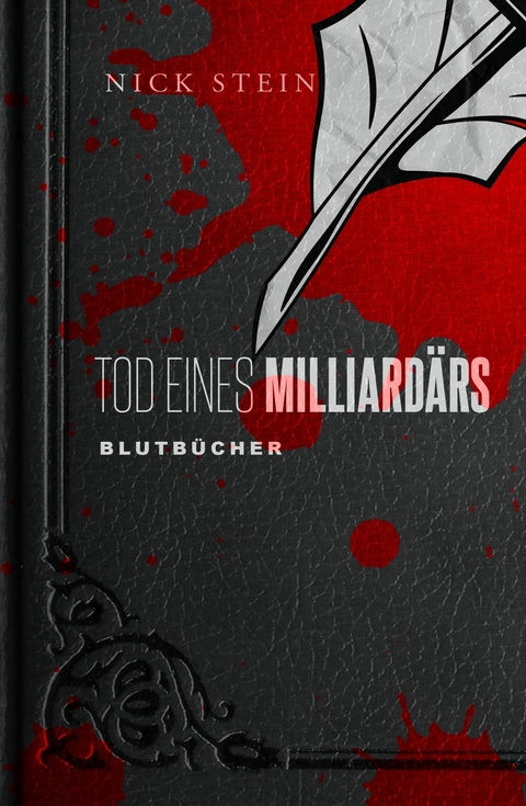 Tod eines Milliardärs - Nick Stein