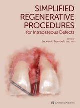 Simplified Regenerative Procedures for Intraosseous Defects -  Leonardo Trombelli