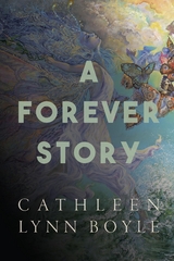 Forever Story -  Cathleen Lynn Boyle