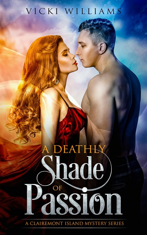 Deathly Shade of Passion -  Vicki Williams