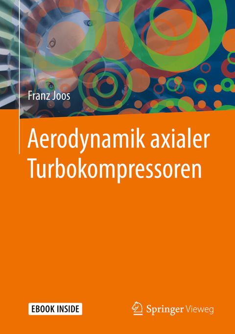 Aerodynamik axialer Turbokompressoren - Franz Joos