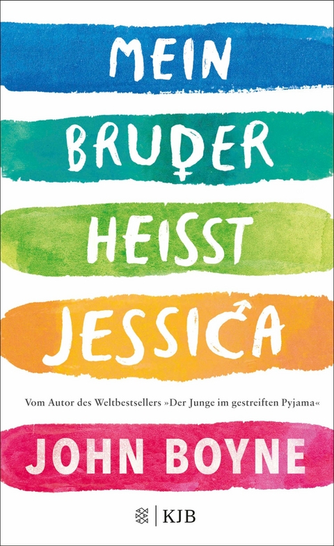 Mein Bruder heißt Jessica -  John Boyne