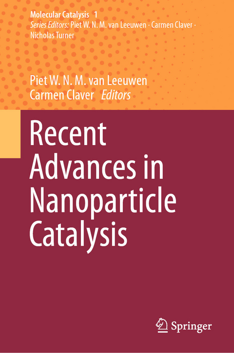 Recent Advances in Nanoparticle Catalysis - 